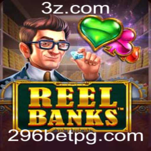 Descubra o Mundo Fascinante de ReelBanks: Um Mergulho no Jogo junto com 296bet
